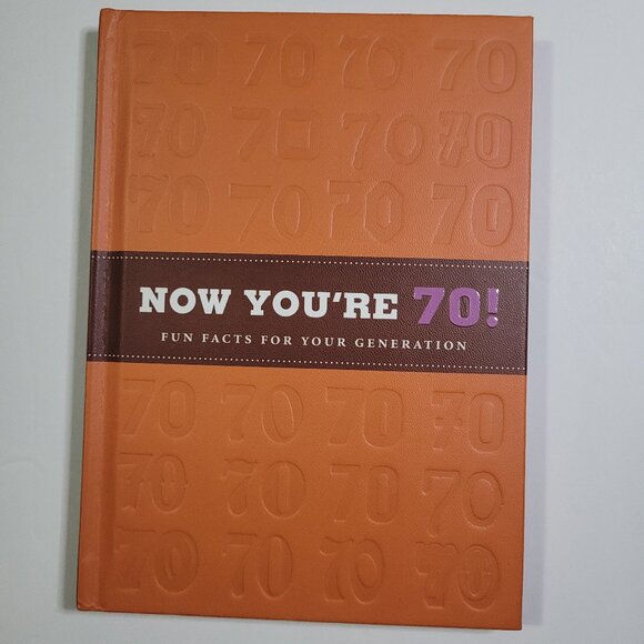 Now You're 70! : Fun Facts for Your Generation Hallmark Gift Book - Picture 2 of 8